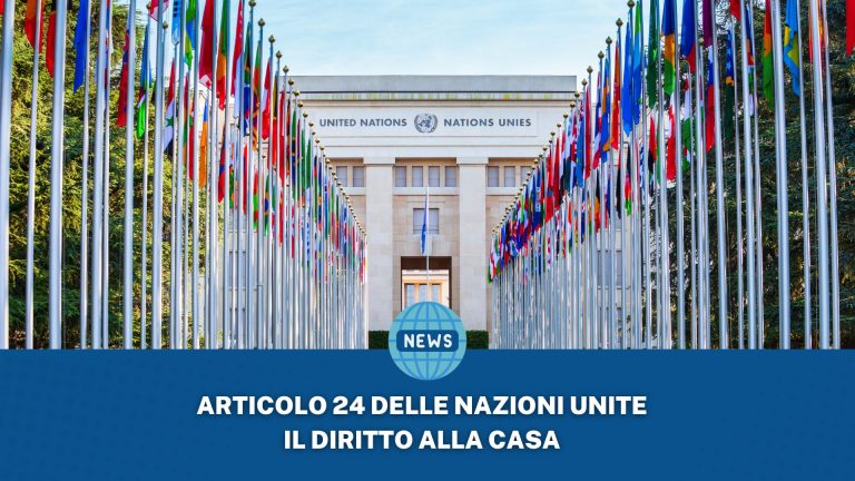 Il Diritto alla Casa: un approfondimento sull’Articolo 24 delle Nazioni Unite